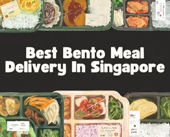 Best Bento Meal Delivery In Singapore